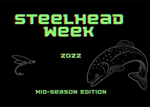 title slide for Steelhead Week 2022